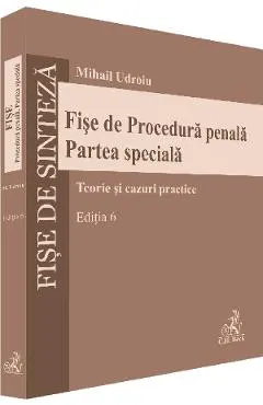 Coperta cărții Fise de procedura penala. Partea speciala Ed.6