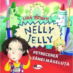 Coperta cărții Nelly Jelly și petrecerea zânei măseluță