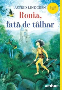 Coperta cărții Ronia, fată de tâlhar