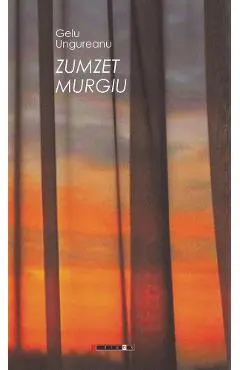 Coperta cărții Zumzet murgiu