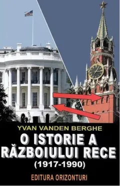 Coperta cărții O istorie a războiului rece (1917-1990)