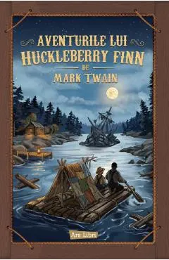 Coperta cărții Aventurile lui Huckleberry Finn