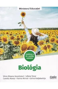 Coperta cărții Biologie. Limba maghiara - Clasa 7 - Manual - Silvia Olteanu, Iuliana Tanur, Camelia Manea, Florina Miricel, Corina Kodjabashija