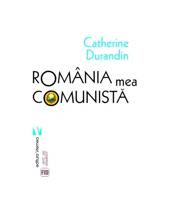 Coperta cărții Romania mea comunista