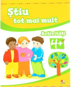 Coperta cărții Știu tot mai mult. Activități 4+