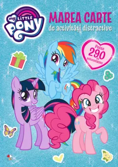 Coperta cărții My Little Pony. Marea carte de activitati distractive
