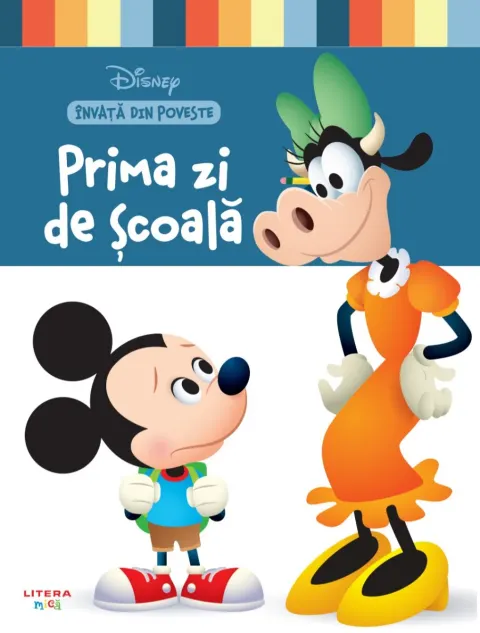 Coperta cărții Disney. Invata din poveste. Prima zi de scoala