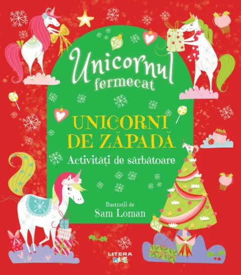 Coperta cărții Unicornul fermecat. Unicorni de zapada. Activitati de sarbatoare