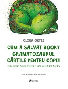 Coperta cărții Cum a salvat Booky Gramatozaurul cărțile pentru copii
