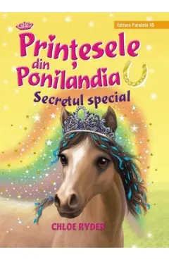 Coperta cărții Printesele din Ponilandia. Secretul special