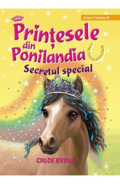 Coperta cărții Printesele din Ponilandia. Secretul special