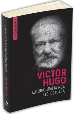 Coperta cărții Autobiografia mea intelectuala