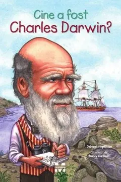 Coperta cărții Cine a fost Charles Darwin?