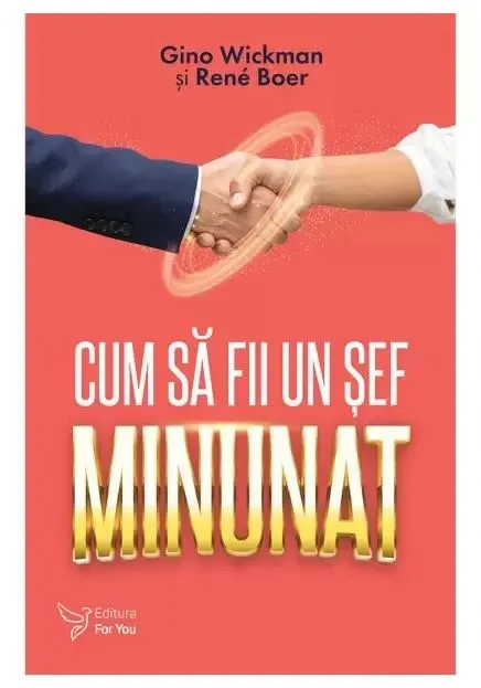 Coperta cărții Cum sa fii un sef minunat