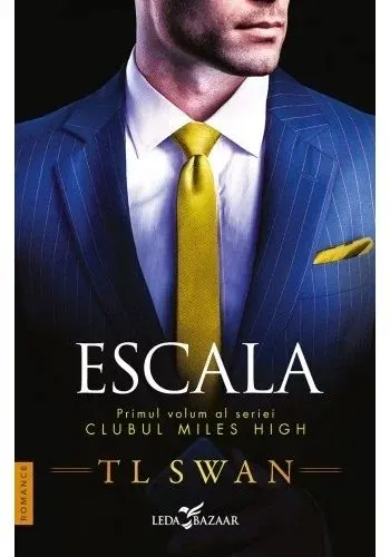 Coperta cărții Escala. Seria Clubul Miles High, Vol.1