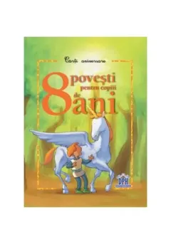 Coperta cărții 8 povesti pentru copiii de 8 ani