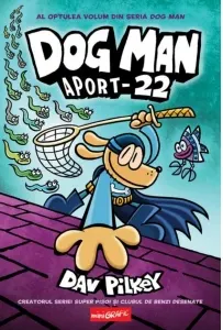 Coperta cărții Dog Man 8. Aport-22