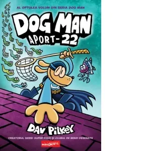 Coperta cărții Dog Man 8. Aport-22