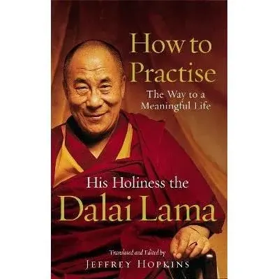 Coperta cărții How To Practise : The Way to a Meaningful Life