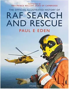 Coperta cărții The Official Illustrated History of RAF Search and Rescue