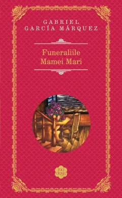 Coperta cărții Funeraliile Mamei Mari