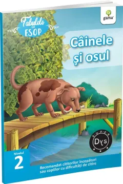 Coperta cărții Cainele si osul. Fabulele lui Esop: Nivelul 2