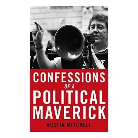 Coperta cărții Confessions of a Political Maverick