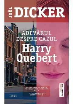 Coperta cărții Adevărul despre cazul Harry Quebert