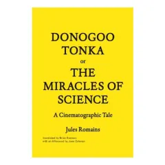 Coperta cărții Donogootonka Or The Miracles Of Science A Cinematographic Tale
