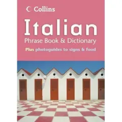 Coperta cărții Italian Phrase Book and Dictionary (Collins)