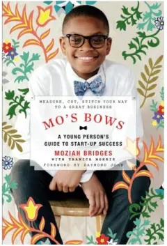 Coperta cărții Mo's Bows : a Young Person's Guide to Startup Success