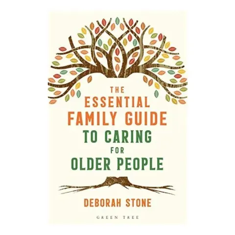 Coperta cărții The Essential Family Guide to Caring for Older People