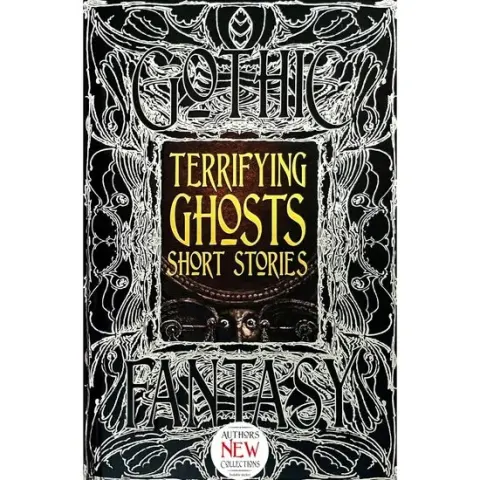 Coperta cărții Terrifying Ghosts Short Stories (Gothic Fantasy Series) (New Edition)