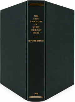 Coperta cărții Check-list of North American Birds: The Species of Birds of North America from the Arctic through Panama, Including the West Indies and Hawaiian Islands