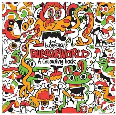 Coperta cărții Jon Burgerman's Burgerworld : a Colouring Book