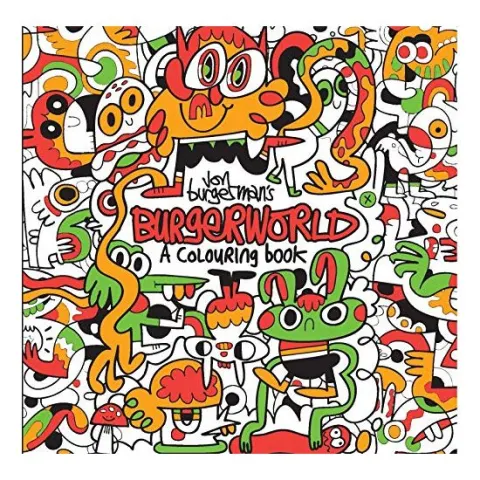 Coperta cărții Jon Burgerman's Burgerworld : a Colouring Book
