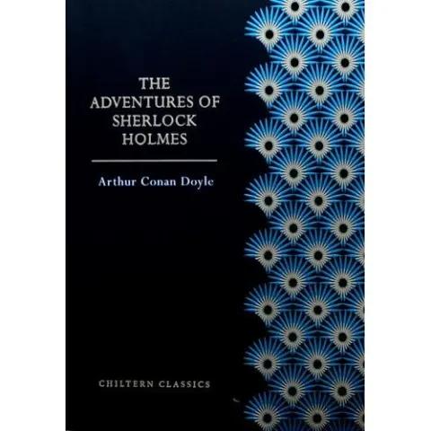 Coperta cărții CHILTERN The Adventures of Sherlock Holmes Arthur Conan Doyle