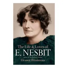 Coperta cărții The Life and Loves of E. Nesbit