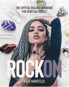Coperta cărții Rock On The Crystal Healing Handbook for Spiritual Rebels