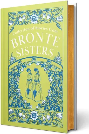 Coperta cărții Collection Of Stories From the Bronte Sisters, Bronte Sisters