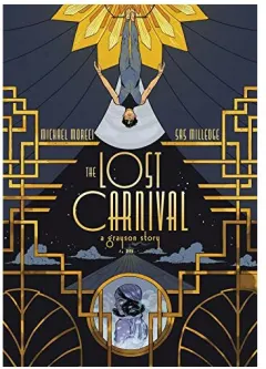 Coperta cărții The Lost Carnival: A Dick Grayson Graphic Novel