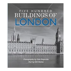 Coperta cărții Five Hundred Buildings of London Five Hundred Buildings Of,