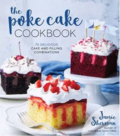 Coperta cărții The Poke Cake Cookbook