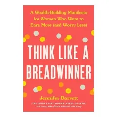 Coperta cărții Think Like a Breadwinner, Jennifer Barrett