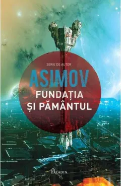 Coperta cărții Fundația V. Fundația și Pământul
