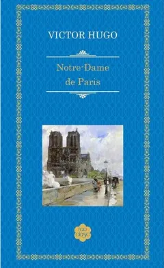 Coperta cărții Notre-Dame de Paris