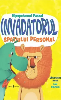 Coperta cărții Hipopotamul Pascal, invadatorul spațiului personal