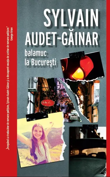 Coperta cărții Balamuc la București