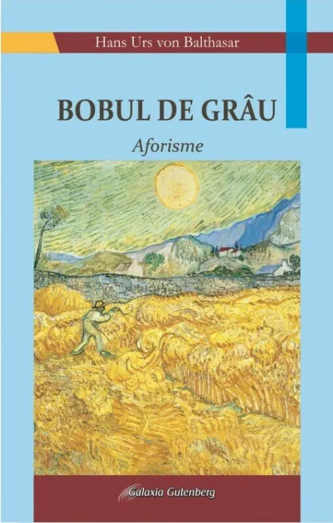 Coperta cărții Bobul de grâu. Aforisme