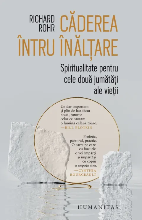 Coperta cărții Căderea întru înălțare. Spiritualitate pentru cele două jumătăți ale vieții
